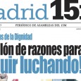 Madrid15m, nº24, abril 2014 #22M Marchas de la Dignidad – Un millón de razones para ¡seguir luchando! ■ Los ‘violentos’: la Policía ■ Vergonzosa denuncia policial a una ‘yayaflauta’ ■ […]